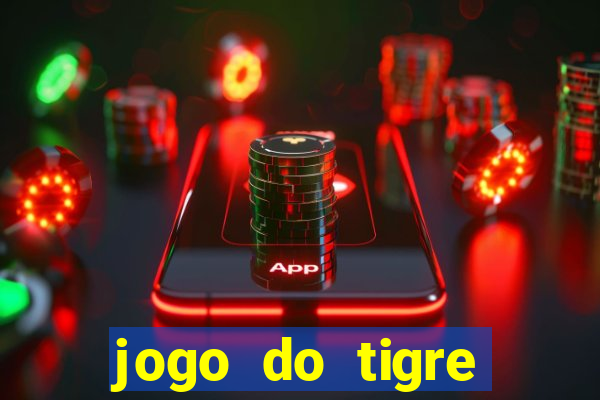 jogo do tigre minimo 1 real